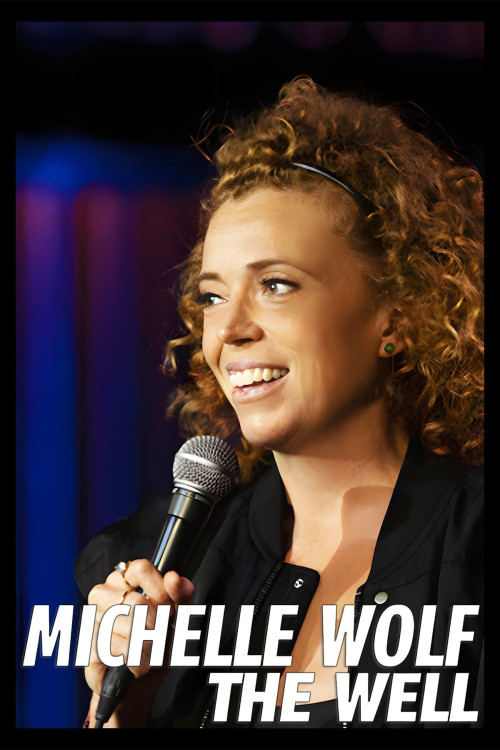 Michelle Wolf: The Well (2025) poster