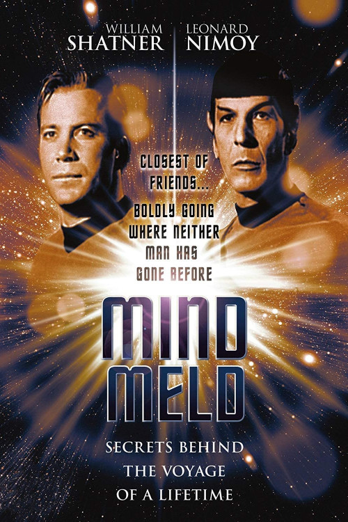 Mind Meld: Secrets Behind the Voyage of a Lifetime (2001) poster