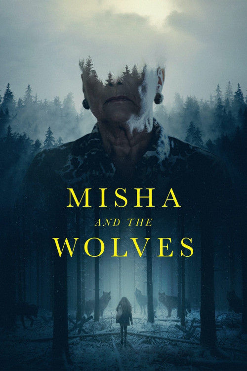 Misha and the Wolves (2021) poster