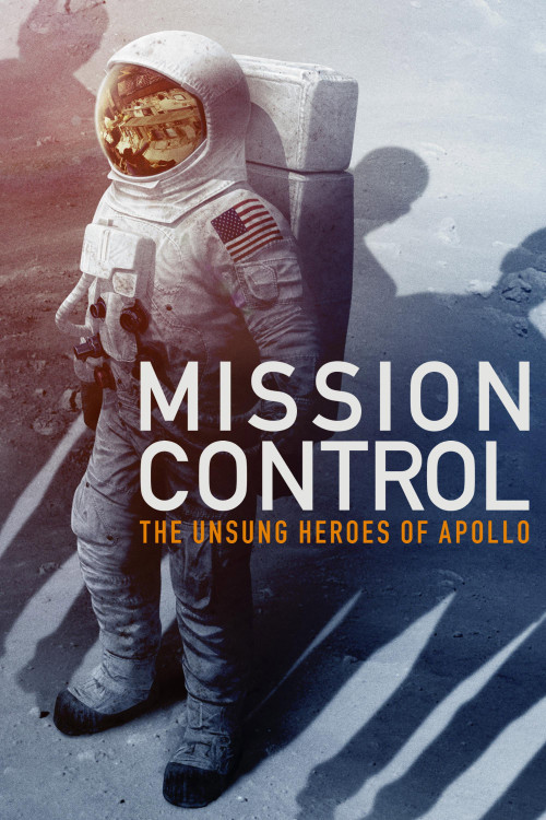 Mission Control: The Unsung Heroes of Apollo (2017) poster