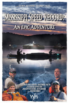 Mississippi Speed Record: An Epic Adventure (2024) poster