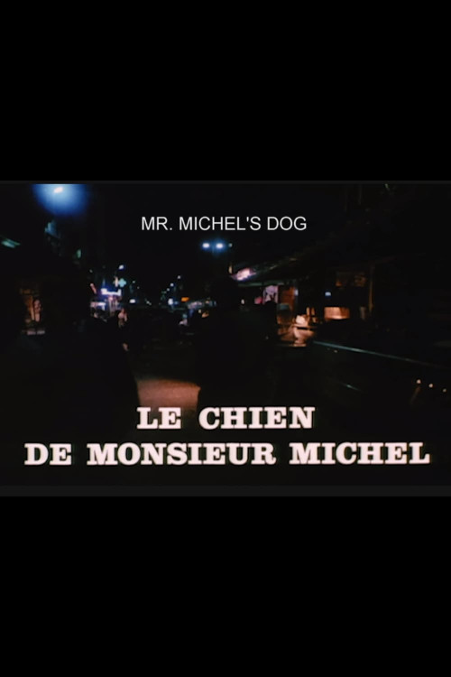 Le chien de Monsieur Michel (1977) poster