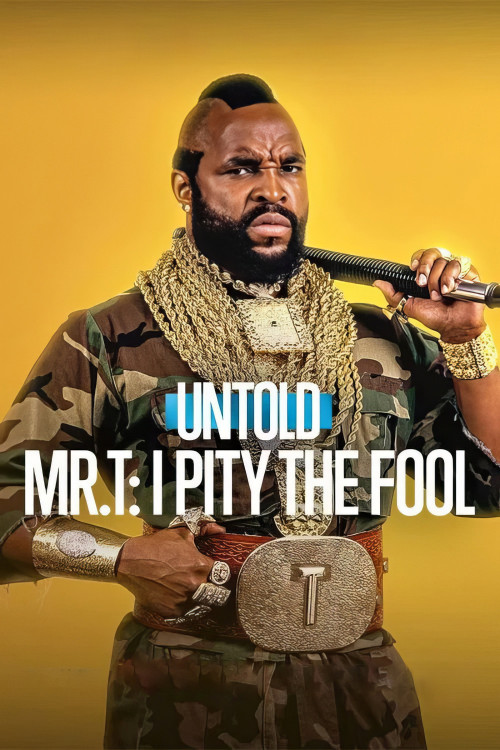 Mr. T: I Pity the Fool (2026) poster