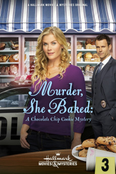 Murder, She Baked: A Chocolate Chip Cookie Mystery (2015) poster