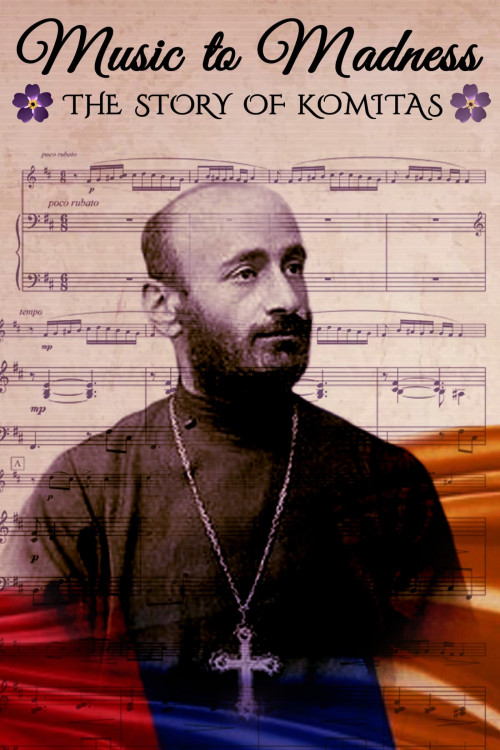 Music to Madness: The Story of Komitas (2019) poster