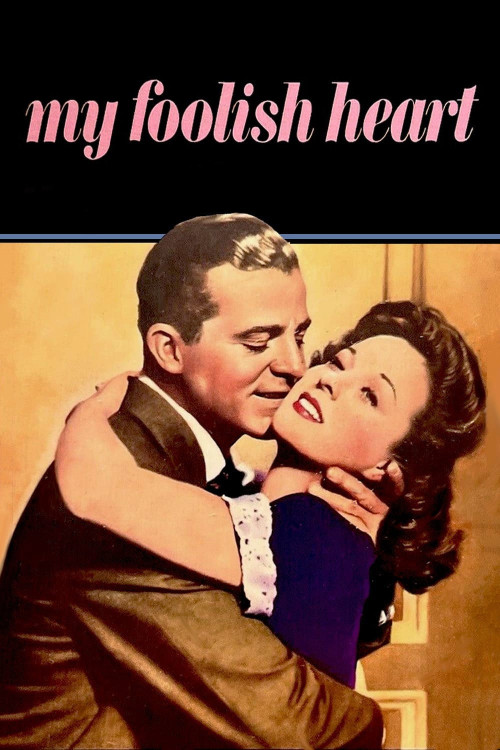My Foolish Heart (1949) poster