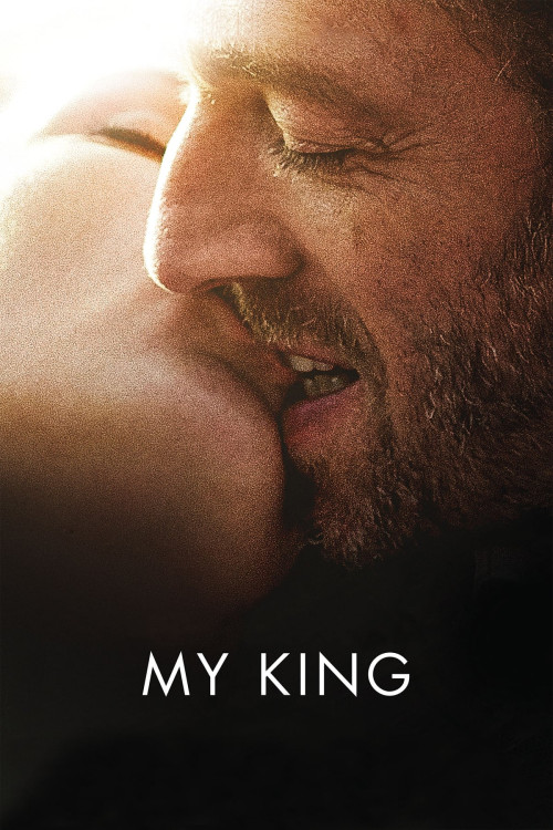 Mon roi (2015) poster