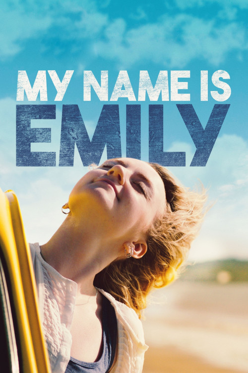 My Name Is Emily (2015) poster
