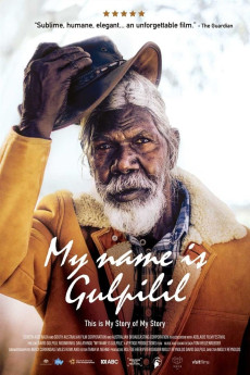 My Name Is Gulpilil (2021) poster