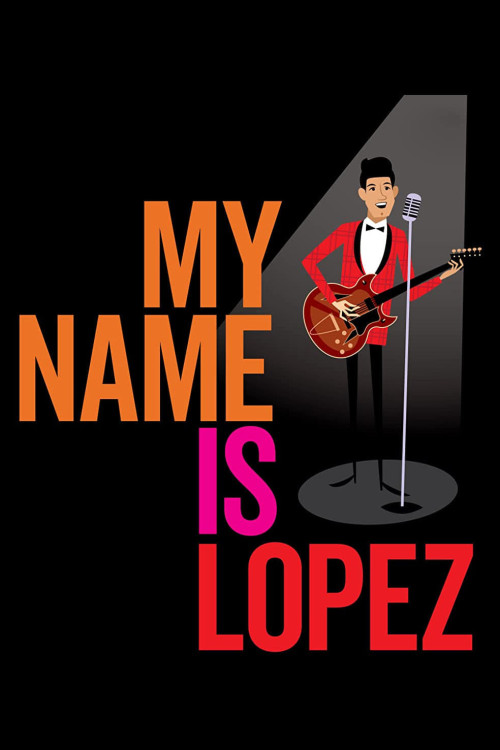 My Name Is Lopez (2021) poster