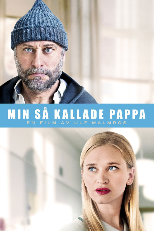 Min så kallade pappa (2014) poster