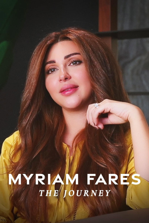 Myriam Fares: The Journey (2021) poster