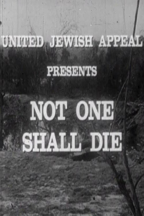 Not One Shall Die (1957) poster