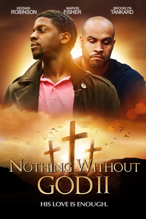 Nothing Witout God II (2020) poster