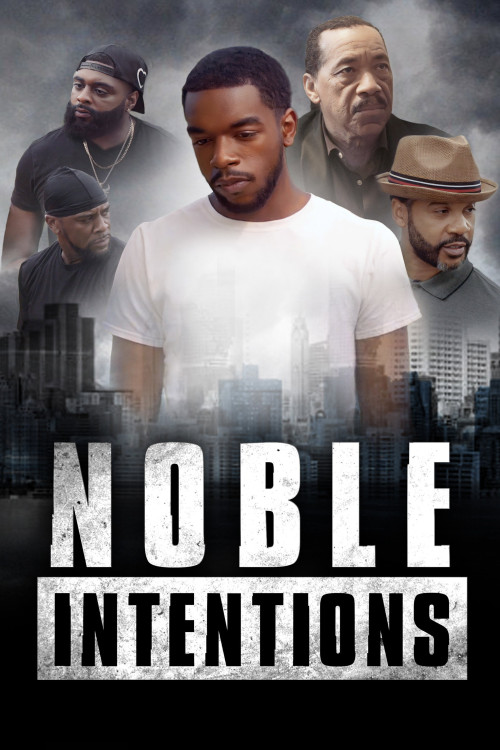 Noble Intentions (2022) poster