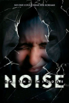 Noise in the Middle (2020) poster