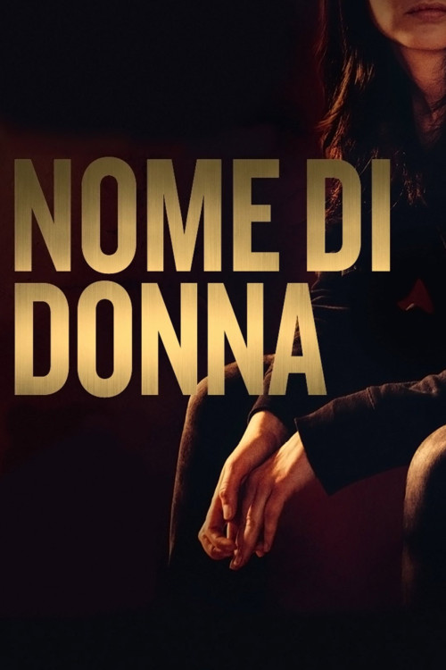 Nome di donna (2018) poster
