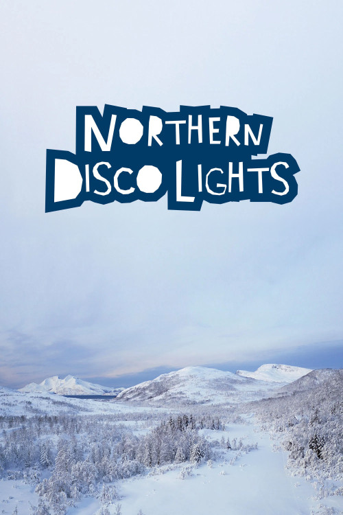 Northern Disco Lights (2016) poster