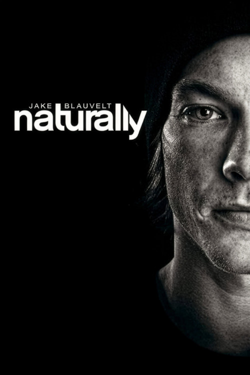 Naturally (2013) poster