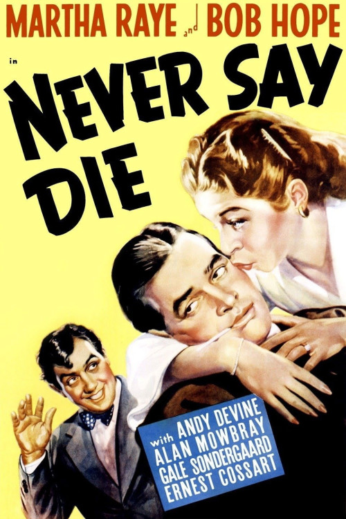 Never Say Die (1939) poster