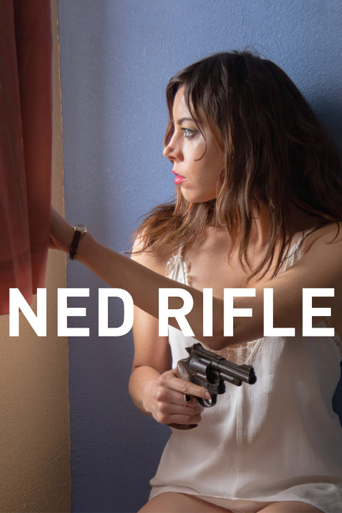 Ned Rifle (2014) poster