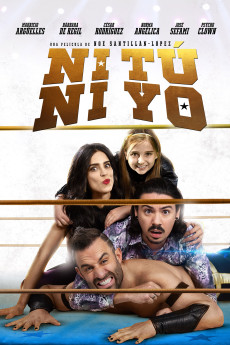 Ni Tú Ni Yo (2018) poster