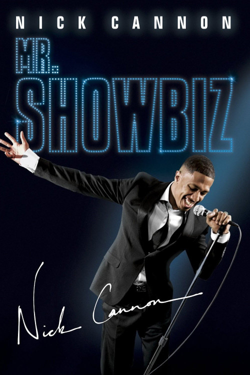 Nick Cannon: Mr. Show Biz (2011) poster