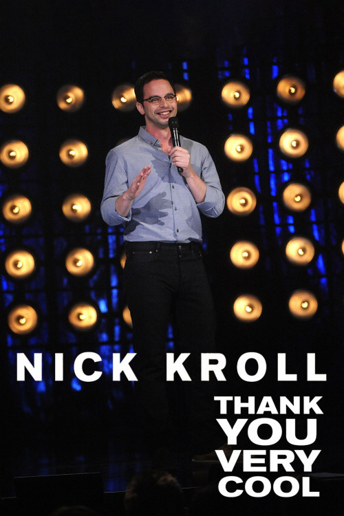 Nick Kroll: Thank You Very Cool (2011) poster