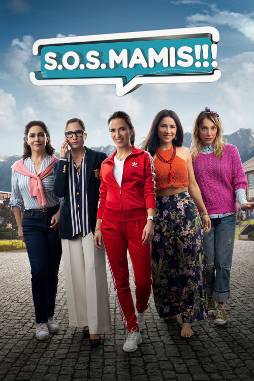 S.O.S. Mamis: La película (2022) poster