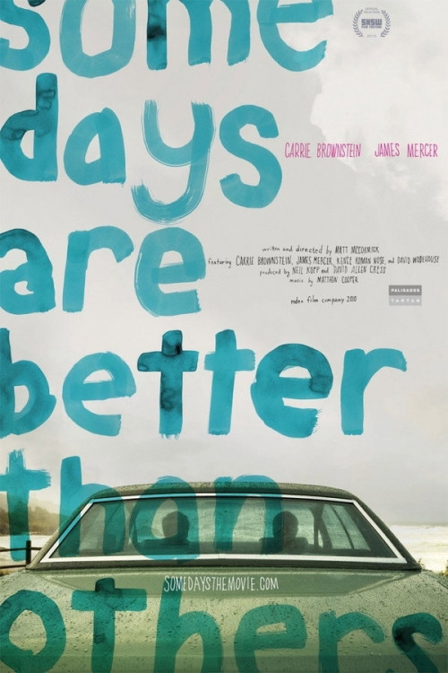 Some Days Are Better Than Others (2010) poster