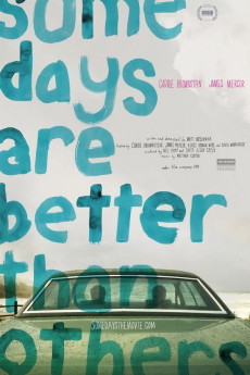 Some Days Are Better Than Others (2010) poster