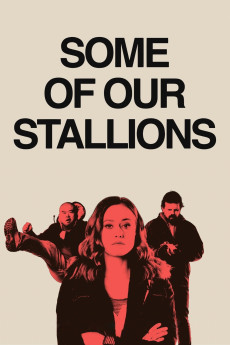 Some of Our Stallions (2021) poster