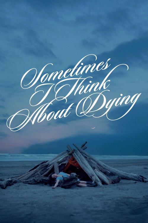 Sometimes I Think About Dying (2023) poster
