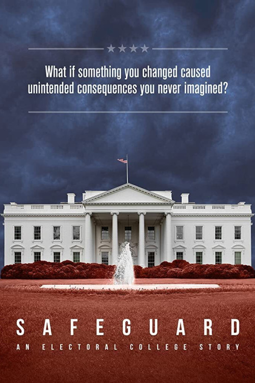Safeguard: An Electoral College Story (2020) poster