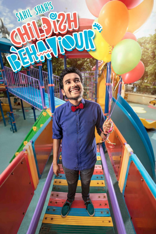 Sahil Shah: Childish Behaviour (2018) poster