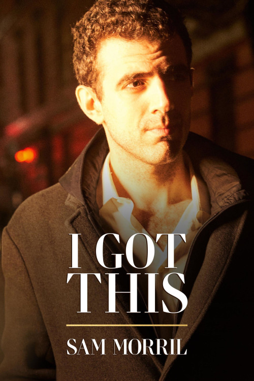 Sam Morril: I Got This (2020) poster