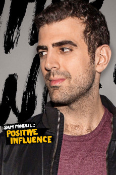 Amy Schumer Presents Sam Morril: Positive Influence (2018) poster
