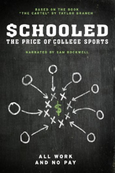 Schooled: The Price of College Sports (2013) poster