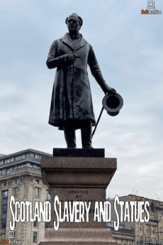 Scotland, Slavery and Statues (2020) poster