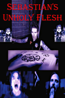 Sebastian's Unholy Flesh (2020) poster