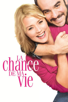La chance de ma vie (2010) poster