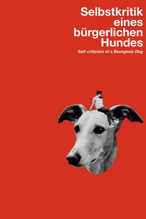 Selbstkritik eines bürgerlichen Hundes (2017) poster