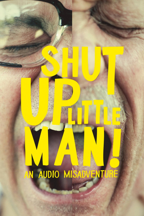 Shut Up Little Man! An Audio Misadventure (2011) poster