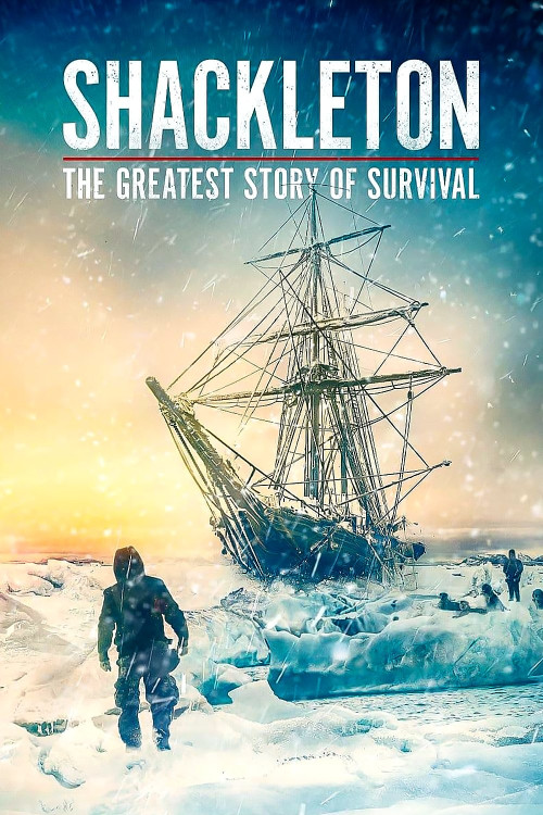 Shackleton: The Greatest Story of Survival (2023) poster