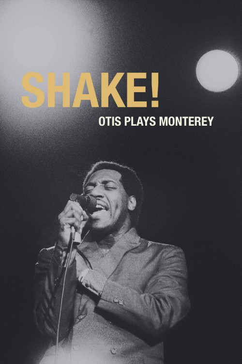 Shake!: Otis at Monterey (1987) poster