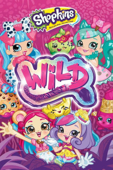 Shopkins Wild (2018) poster
