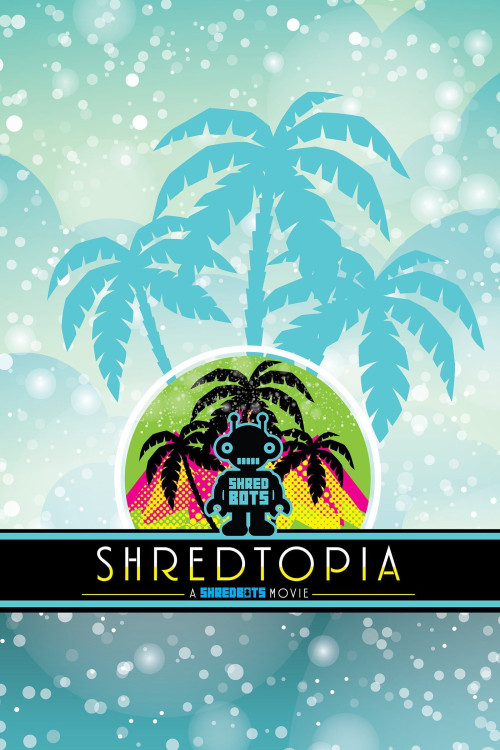 Shredtopia (2015) poster