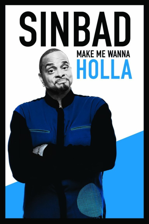 Sinbad: Make Me Wanna Holla! (2014) poster