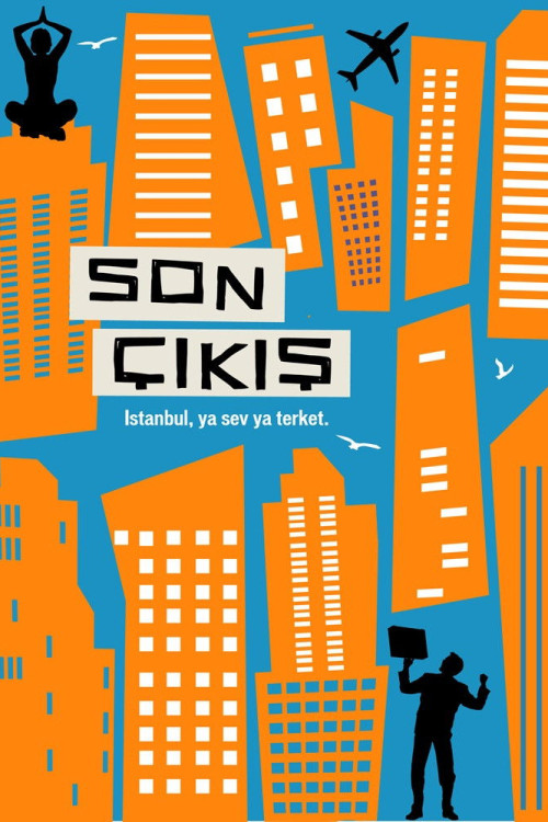 Son Çikis (2018) poster