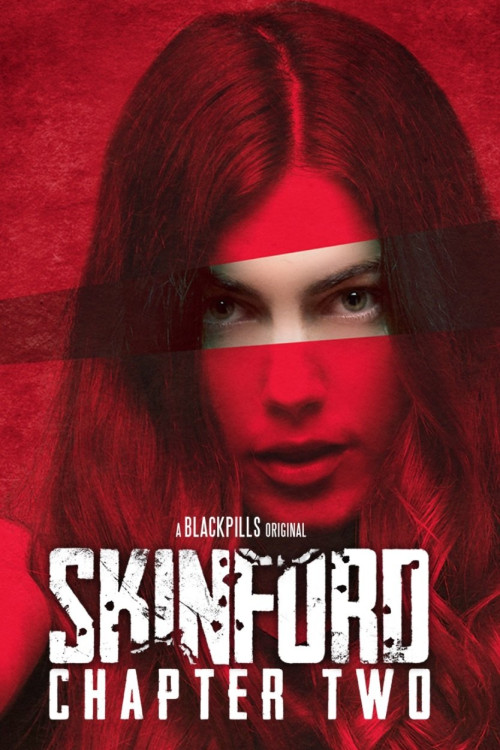 Skinford: Chapter Two (2018) poster